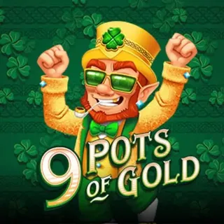 9 Pots of Gold